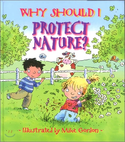 Why Should I Protect Nature?