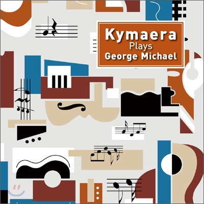 Kymaera - Kymaera Plays George Michael