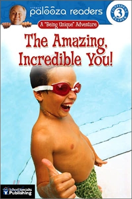 Palooza Readers : The Amazing Incredible You!