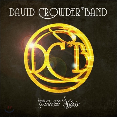 David Crowder Band - Church Music