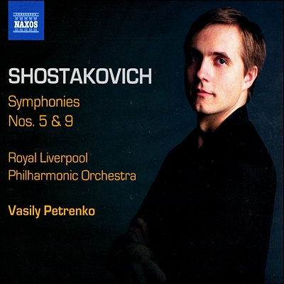 Vasily Petrenko 쇼스타코비치: 교향곡 5번, 9번 (Shostakovich: Symphonies Nos. 5 & 9)