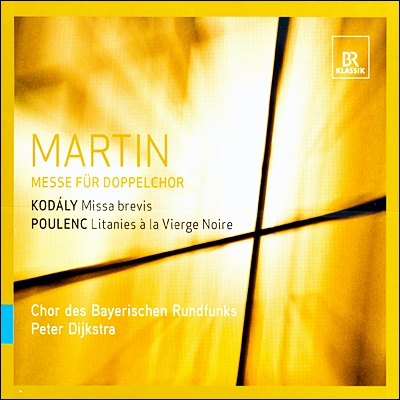 Peter Dijkstra 마르탱: 복합창을 위한 미사 / 코다이: 미사 브레비스 (Martin / Kodaly / Poulenc : Mass)