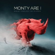 Monty Are I - Break Through The Silence