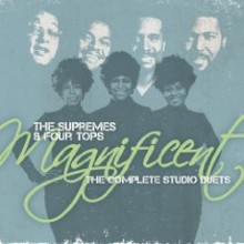 Supremes &amp; Four Tops - Magnificent: The Complete Studio Duets