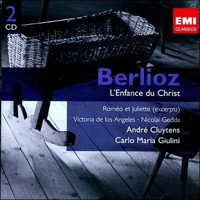 Andre Cluytens / Carlo Maria Giulini 베를리오즈: 그리스도의 어린시절, 로미오와 줄리엣 발췌 (Berlioz: L&#39;enfance Du Christ, Romeo &amp; Juliet)