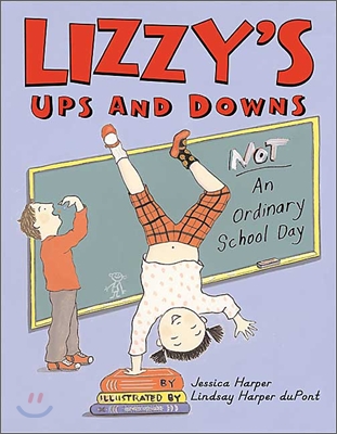 Lizzy&#39;s Ups and Downs: Not an Ordinary School Day