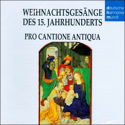 Weihnachtsgesange des XV. Jahrhunderts - Pro Cantione Antiqua