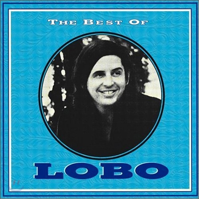 Lobo - The Best Of Lobo