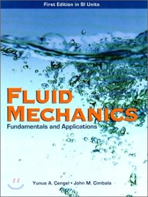 Fluid Mechanics : Fundamentals and Applications
