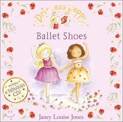 Princess Poppy : Ballet Shoes (Paperback + CD 1장)