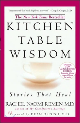 Kitchen Table Wisdom: Stories That Heal, 10th Anniversary Edition