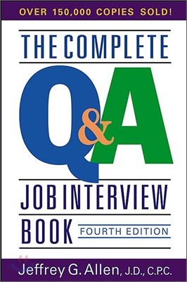 The Complete Q&amp;A Job Interview Book (Paperback, 4)