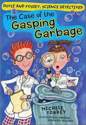 The Case of the Gasping Garbage: Volume 1