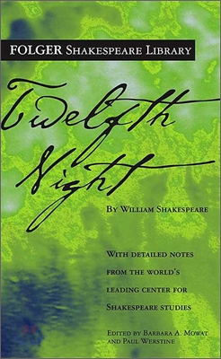 Twelfth Night: Or What You Will