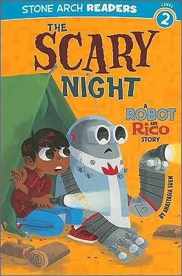 The Scary Night: A Robot and Rico Story