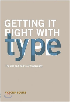 Getting It Right With Type