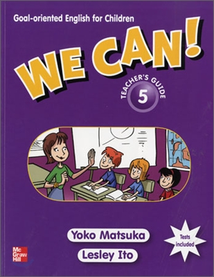 We Can! 5 : Teacher&#39;s Guide