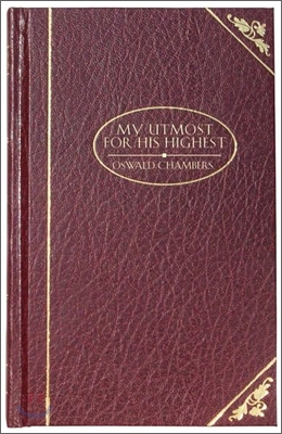 My Utmost for His Highest - Deluxe (Hardcover)