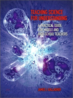 Teaching Science For Understanding