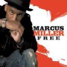 Marcus Miller - Free