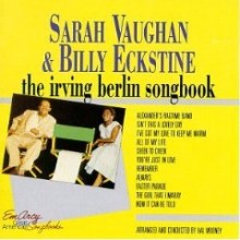 Sarah Vaughan &amp; Billy Eckstine - The Irving Berlin Songbook