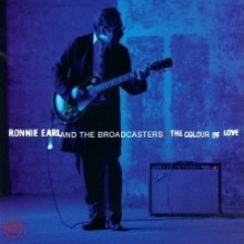 Ronnie Earl & The Broadcasters - The Colour Of Love