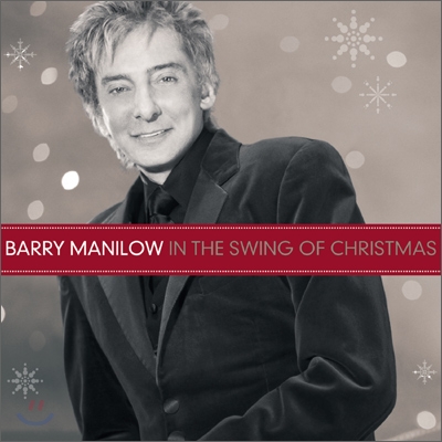 Barry Manilow - In The Swing Of Christmas 배리 매닐로우 크리스마스 앨범