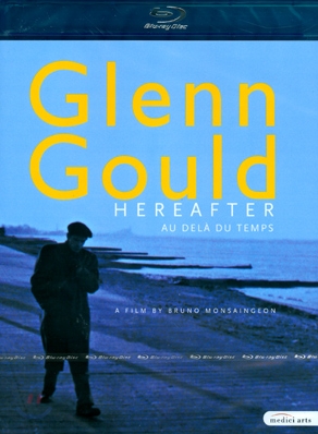 Glenn Gould - Hereafter 글렌 굴드 다큐멘터리 - 이 시간 너머로
