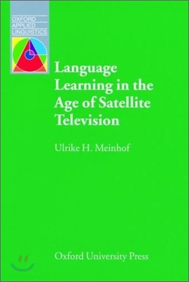 Language Learning in the Age of Satellite Television