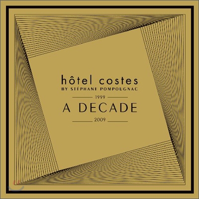 Hotel Costes A Decade (By Stephane Pompougnac)