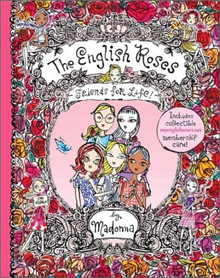 Madonna&#39;s English Roses #1 : Friends for Life