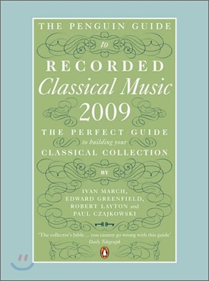 The Penguin Guide to Recorded Classical Music 2009