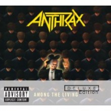 Anthrax - Among The Living (Deluxe Edition)