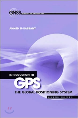 Introduction to GPS: The Global Positioning System, Second Edition