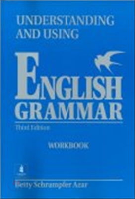 Understanding and Using English Grammar : Workbook B