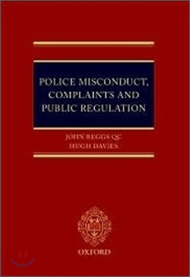 Police Misconduct, Complaints, and Public Regulation