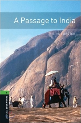 Oxford Bookworms Library: A Passage to India: Level 6: 2,500 Word Vocabulary