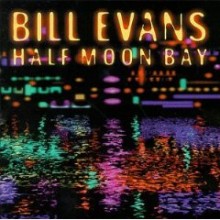 Bill Evans - Half Moon Bay (OJC)