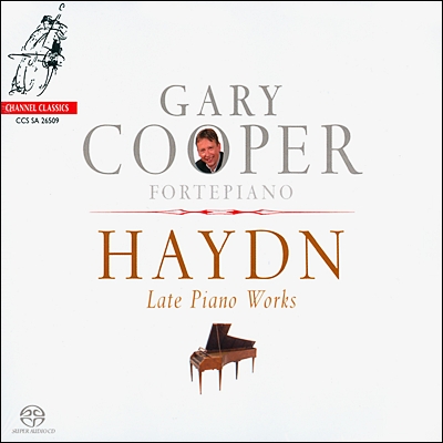 Gary Cooper 하이든: 후기 피아노 작품집 [포르테피아노 버전] - 게리 쿠퍼 (Haydn: Late Piano Works for Fortepiano)