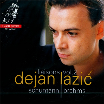 Dejan Lazic 음악적 연결 2집 - 슈만: 나비 / 브람스: 피아노 소품 (Liaisons Vol.2 - Schumann: Papillons / Brahms: Klavierstucke) 데얀 라지치