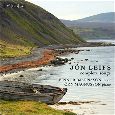 Finnur Bjarnason 요운 레이프스: 가곡 전집 (Jon Leifs: Complete Songs) 핀누르 비야르나손, 오른 마그누손