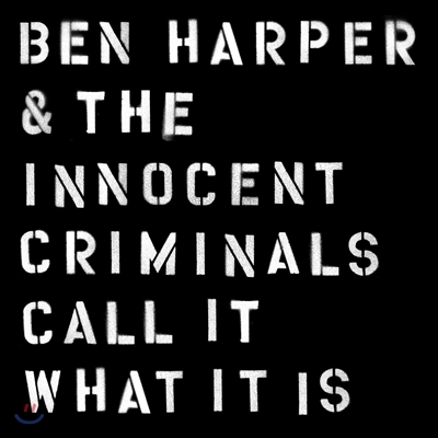 Ben Harper &amp; The Innocent Criminals (벤 하퍼 앤 이노센트 크리미널즈) - Call It What It Is [LP]