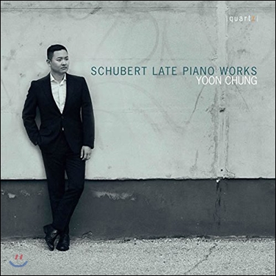 정윤 (Yoon Chung) - 슈베르트: 후기 피아노 작품집 - 소나타 D.958, 피아노 소품 D.946 (Schubert: Late Piano Works - Sonata in C minor, 3 Klavierstucke)