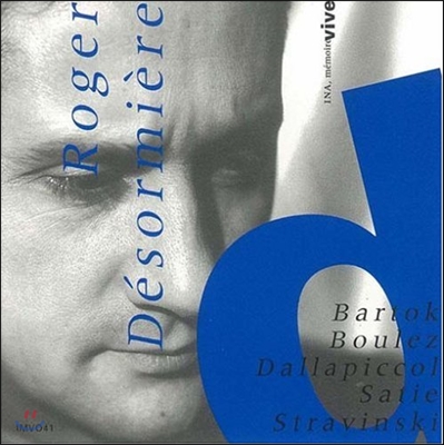 Roger Desormiere 로저 데조르미에르 파리 콘서트 - 바르톡 / 불레즈 / 달라피콜라 / 사티 / 스트라빈스키 (Bartok / Boulez / Dallapiccola / Satie / Stravinsky)