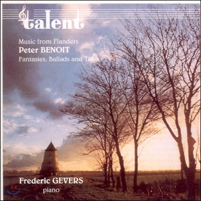 Frederic Gevers 플랑드르의 음악 1집 - 페터 베누아: 환상곡, 마주르카, 옛 이야기와 발라드 (Music From Flanders - Peter Benoit: Fantasies, Ballads &amp; Tales)