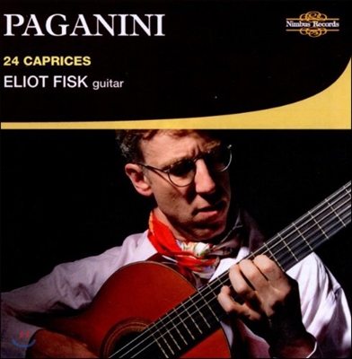Eliot Fisk 파가니니: 24개의 카프리스 [클래식 기타 편곡 버전] (Paganini: 24 Caprices) 엘리엇 피스크
