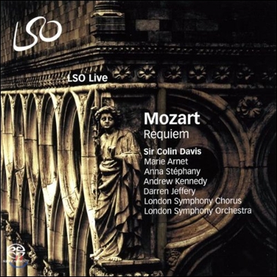 Colin Davis 모차르트: 레퀴엠 (Mozart : Requiem KV626) 마리 아넷, 앤드류 케네디, 콜린 데이비스, 런던 심포니