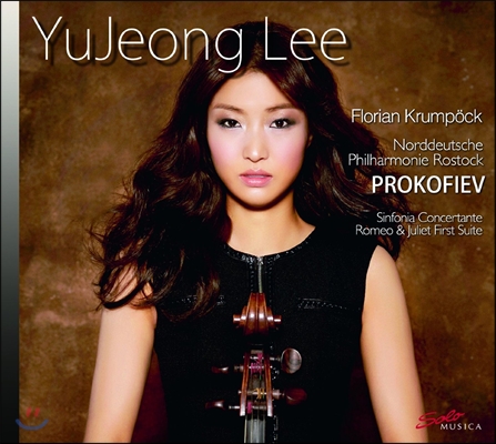 이유정 (YuJeong Lee) 프로코피에프: 신포니아 콘체르탄테, 로미오와 줄리엣 모음곡 1번 (Prokofiev: Sinfonia Concertante, Romeo & Juliet First Suite)