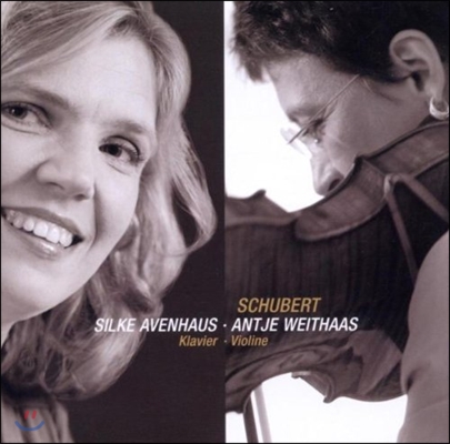 Antje Weithaas / Silke Avenhaus 슈베르트: 바이올린과 피아노를 위한 소나타와 환상곡 D.385, 574, 934 (Schubert: Violin Sonatas, Fantasie)