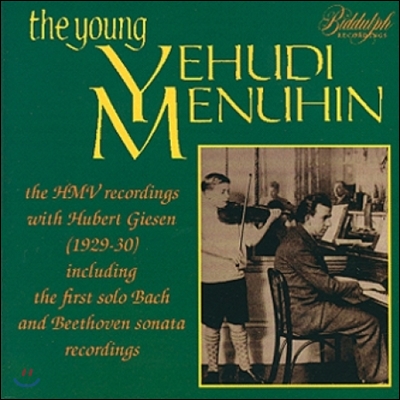 젊은 메뉴힌의 1929-30년 HMV 레코딩 - 바흐 / 베토벤: 바이올린 소나타 / 파가니니: 라 캄파넬라 / 모차르트 / 코렐리 (The Young Yehudi Menuhin - HMV Recordings: J.S. Bach / Beethoven / Mozart / Paganini / 